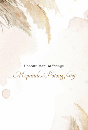 Upacara Mepandes/Potong Gigi